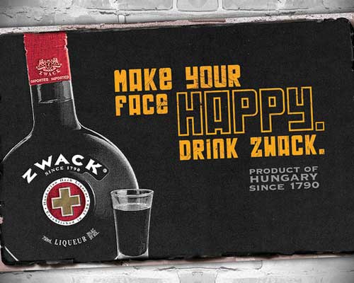 Zwack is Most Good by Willian Conner